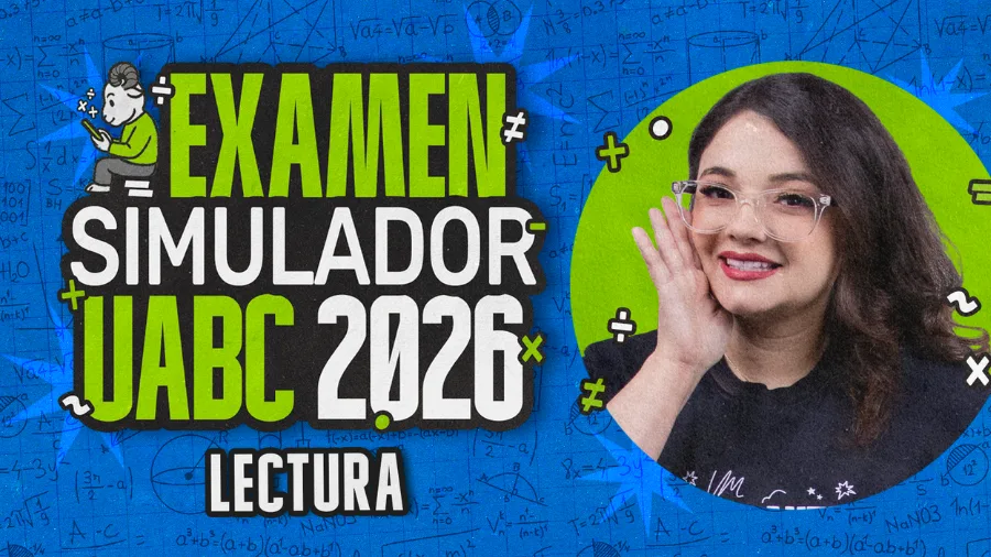 lectura Simulador examen UABC 4